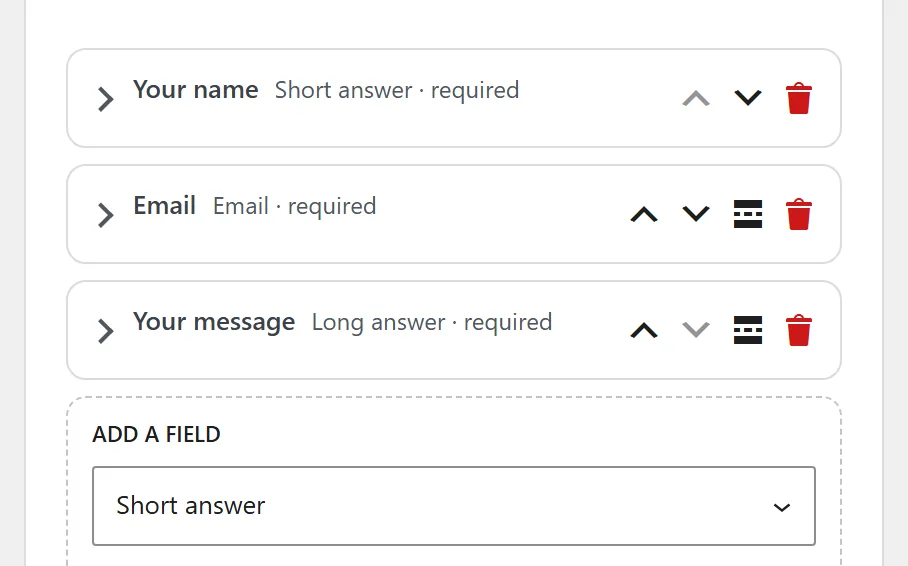 Pro's form builder: the contact form's fields, Your name, Email and Your message, each with arrows to move it and a bin to remove it