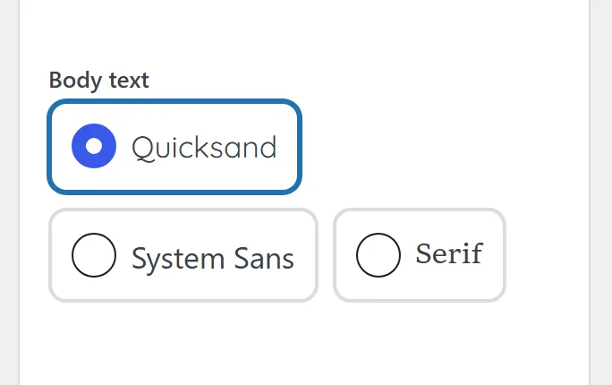 The Fonts card on Design: Body text set to Quicksand, with System Sans and Serif beside it